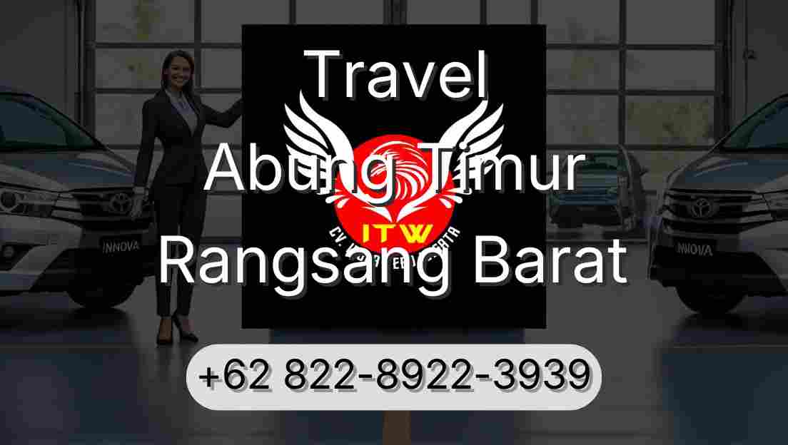 Travel Abung Timur Rangsang Barat