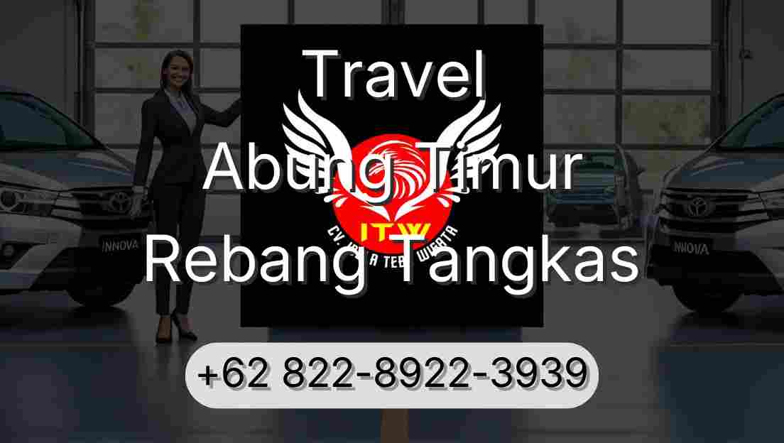 Travel Abung Timur Rebang Tangkas