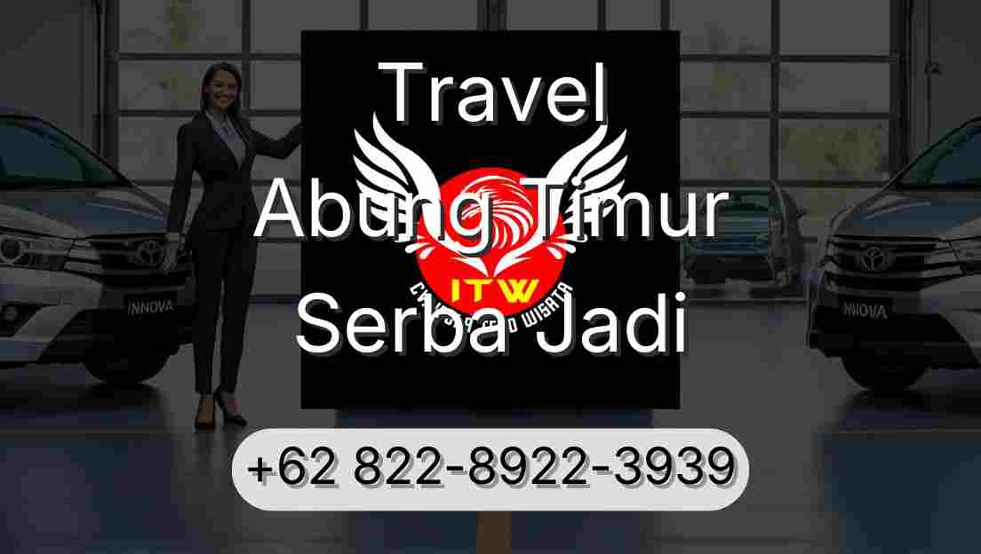 Travel Abung Timur Serba Jadi