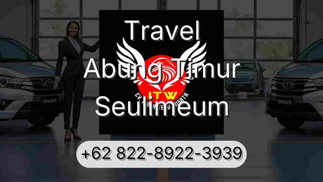 Travel Abung Timur Seulimeum