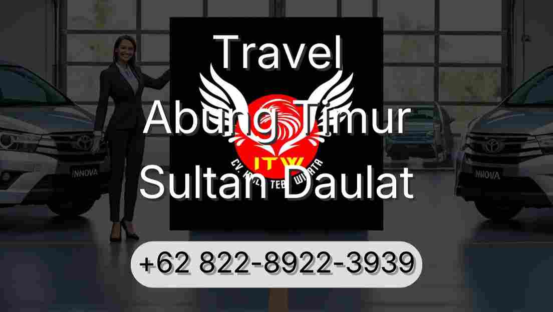 Travel Abung Timur Sultan Daulat