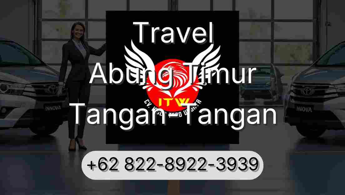 Travel Abung Timur Tangan-Tangan