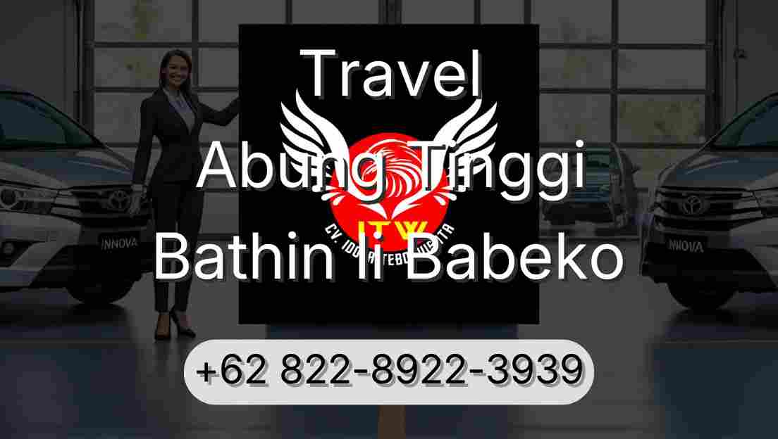 Travel Abung Tinggi Bathin Ii Babeko
