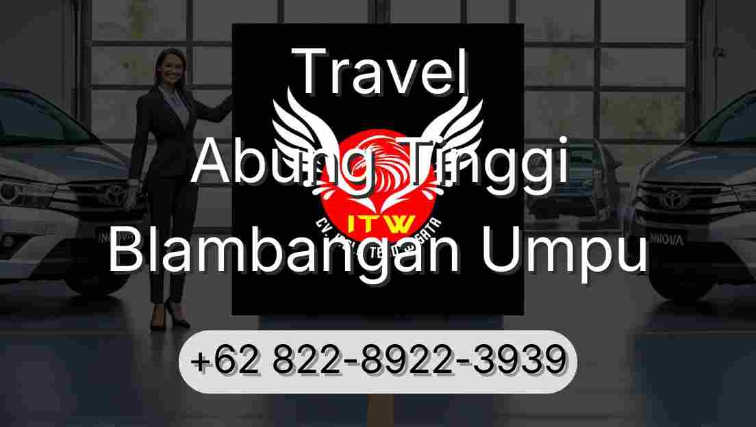 Travel Abung Tinggi Blambangan Umpu