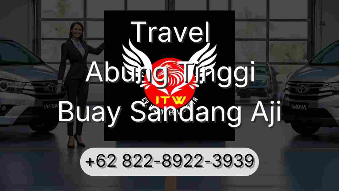 Travel Abung Tinggi Buay Sandang Aji