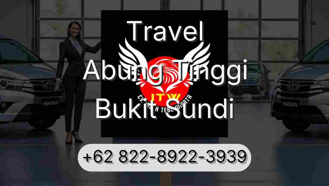 Travel Abung Tinggi Bukit Sundi