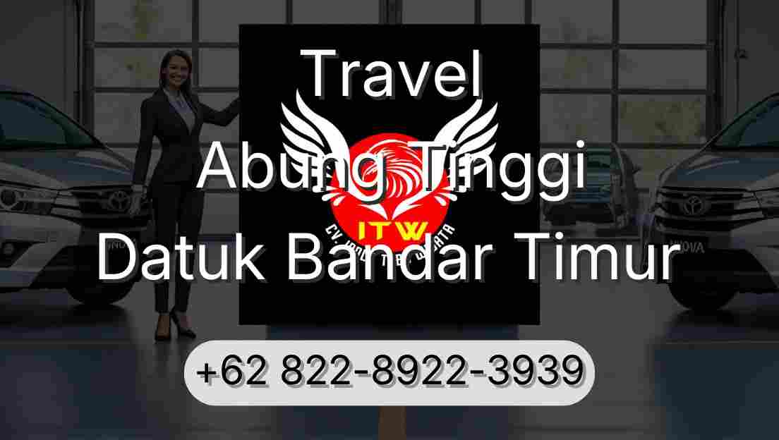 Travel Abung Tinggi Datuk Bandar Timur