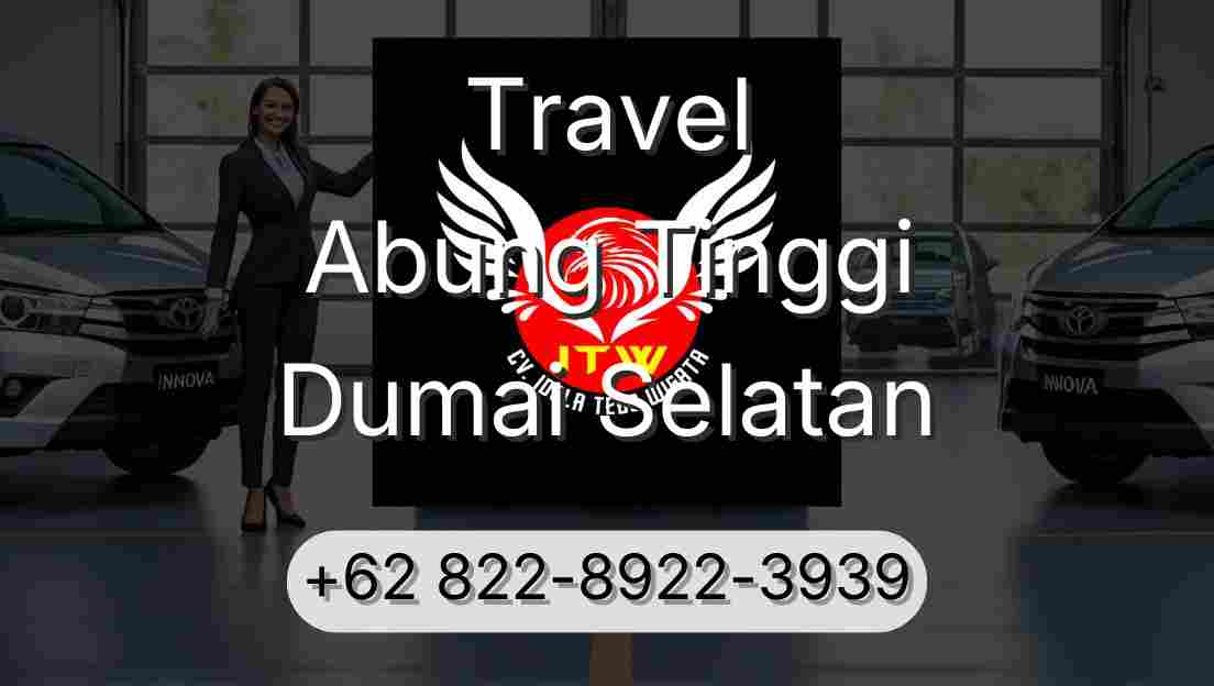 Travel Abung Tinggi Dumai Selatan