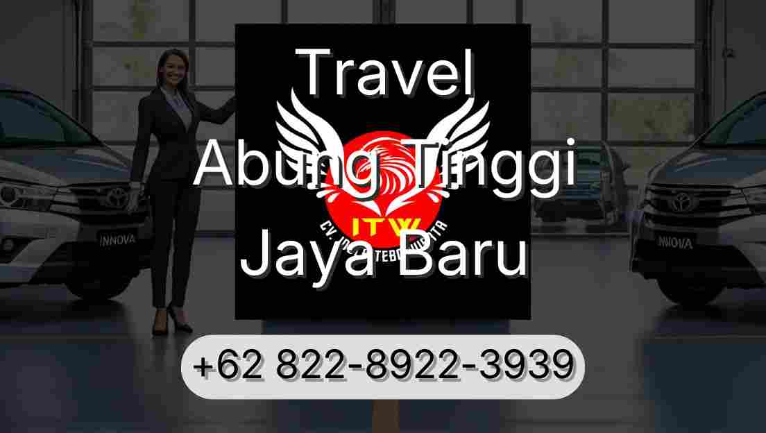 Travel Abung Tinggi Jaya Baru