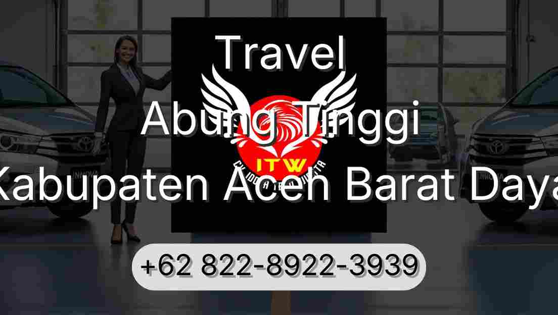 Travel Abung Tinggi Kabupaten Aceh Barat Daya