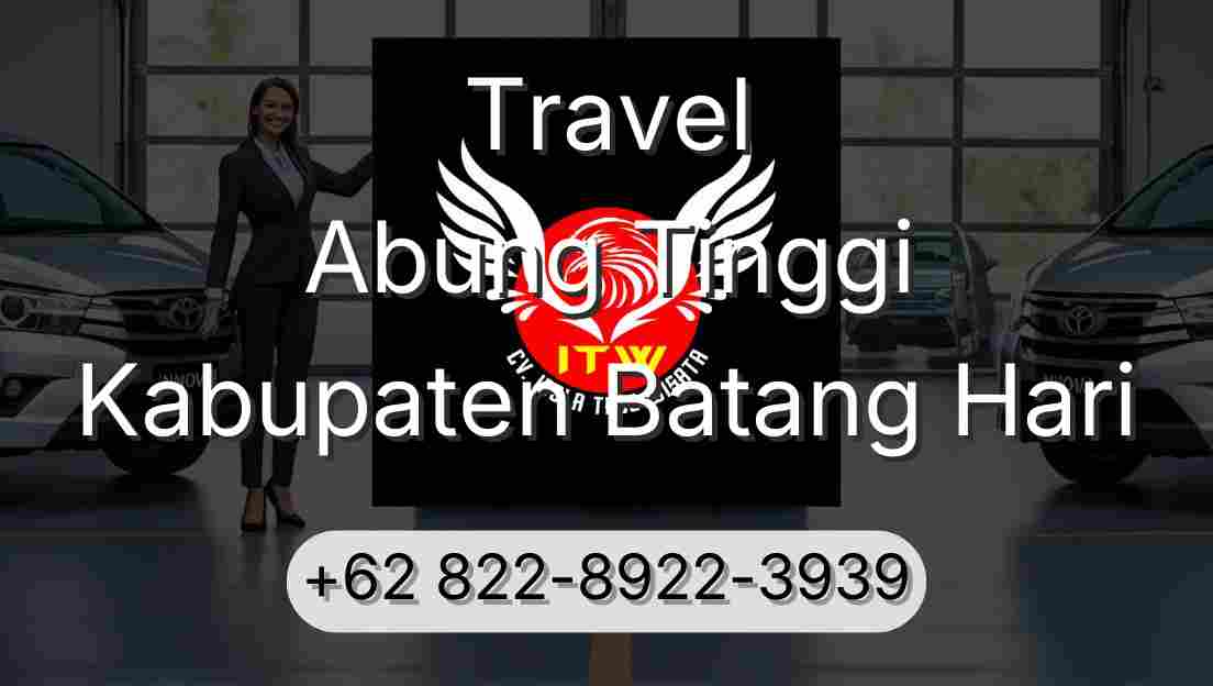 Travel Abung Tinggi Kabupaten Batang Hari