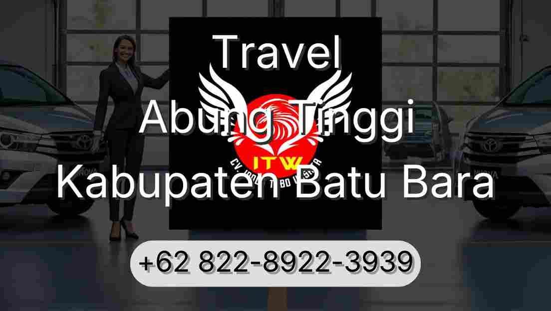 Travel Abung Tinggi Kabupaten Batu Bara