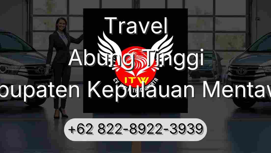 Travel Abung Tinggi Kabupaten Kepulauan Mentawai
