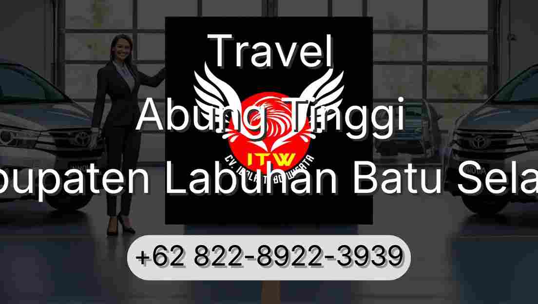 Travel Abung Tinggi Kabupaten Labuhan Batu Selatan