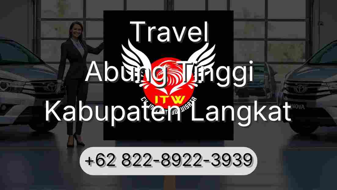 Travel Abung Tinggi Kabupaten Langkat