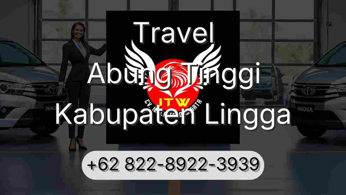 Travel Abung Tinggi Kabupaten Lingga