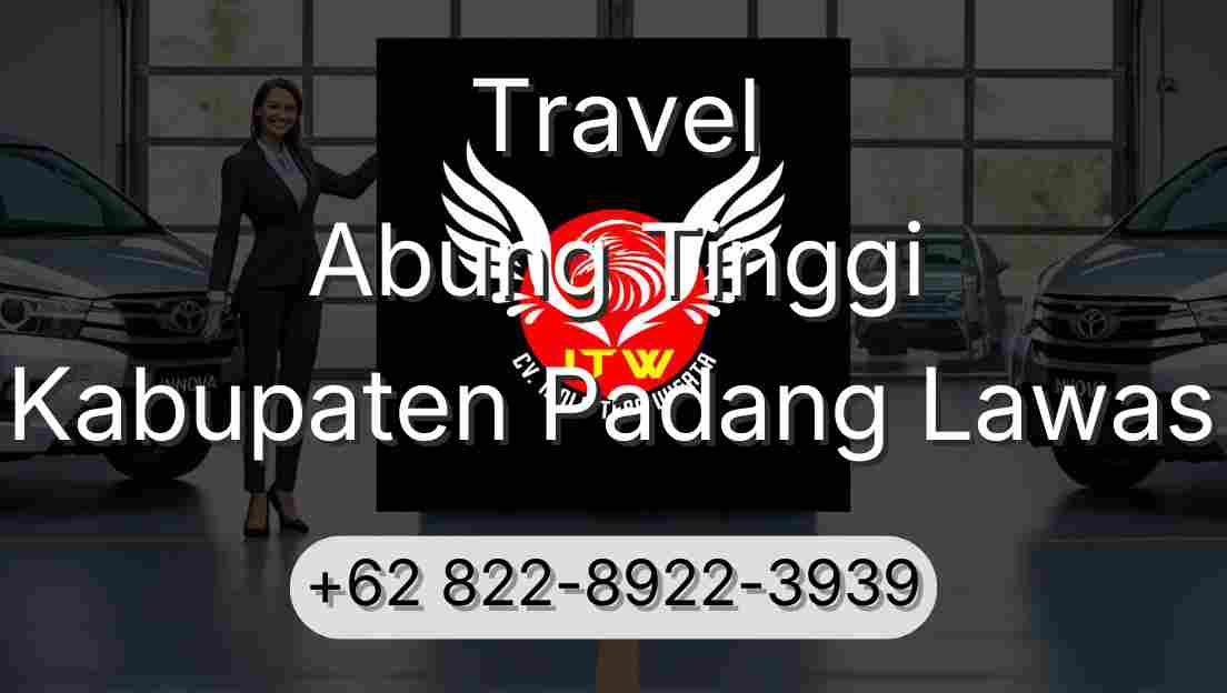 Travel Abung Tinggi Kabupaten Padang Lawas