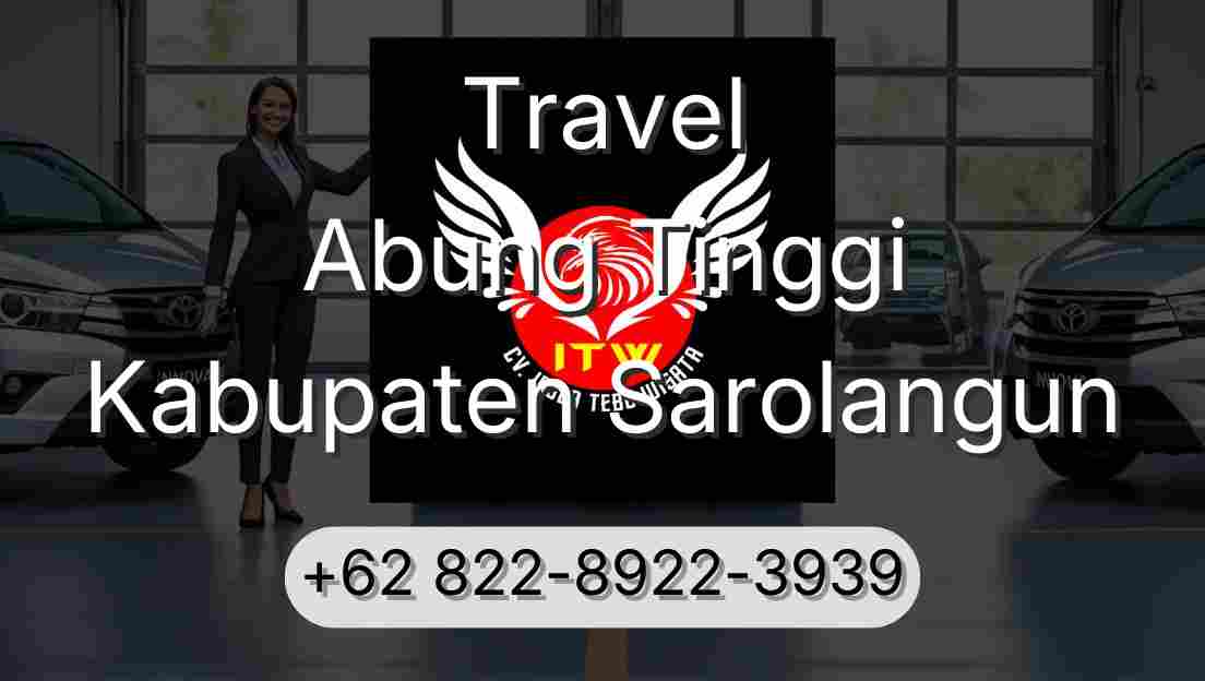 Travel Abung Tinggi Kabupaten Sarolangun