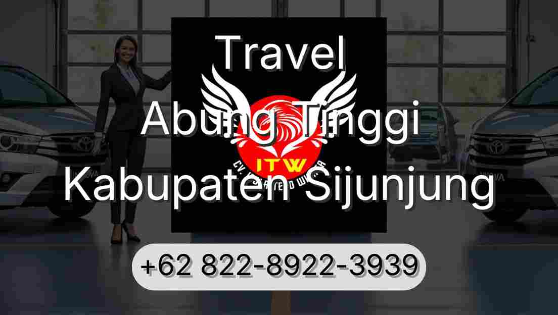 Travel Abung Tinggi Kabupaten Sijunjung