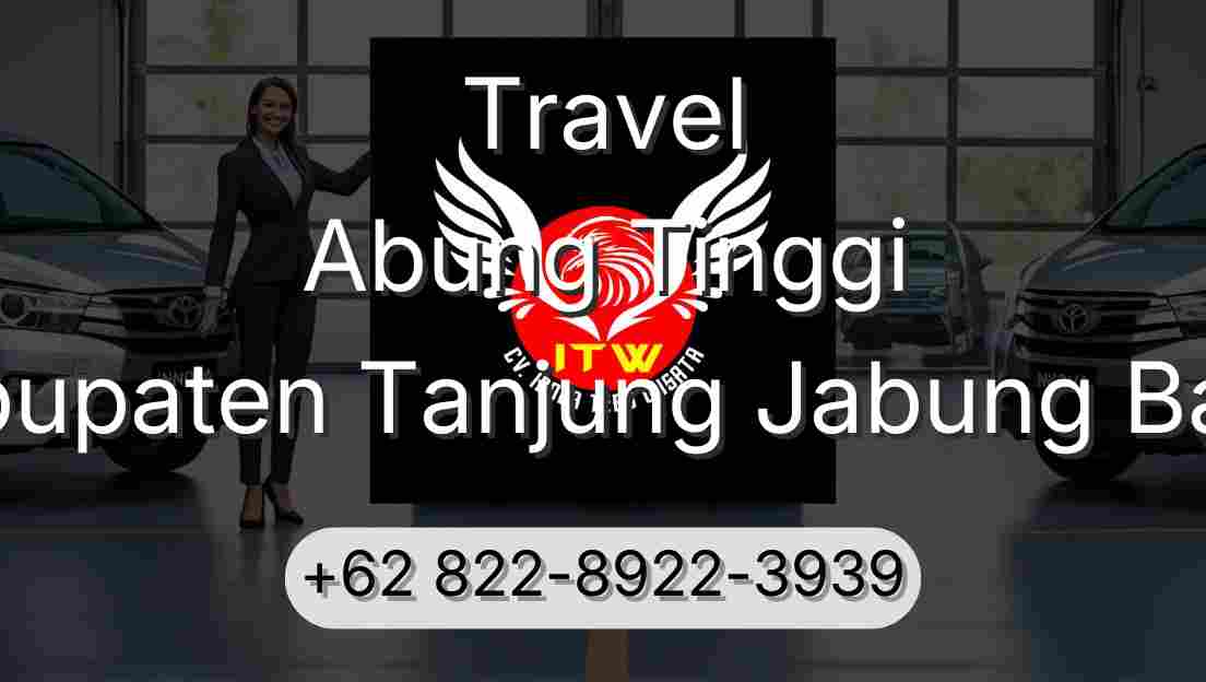Travel Abung Tinggi Kabupaten Tanjung Jabung Barat