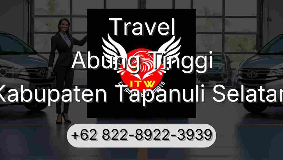 Travel Abung Tinggi Kabupaten Tapanuli Selatan