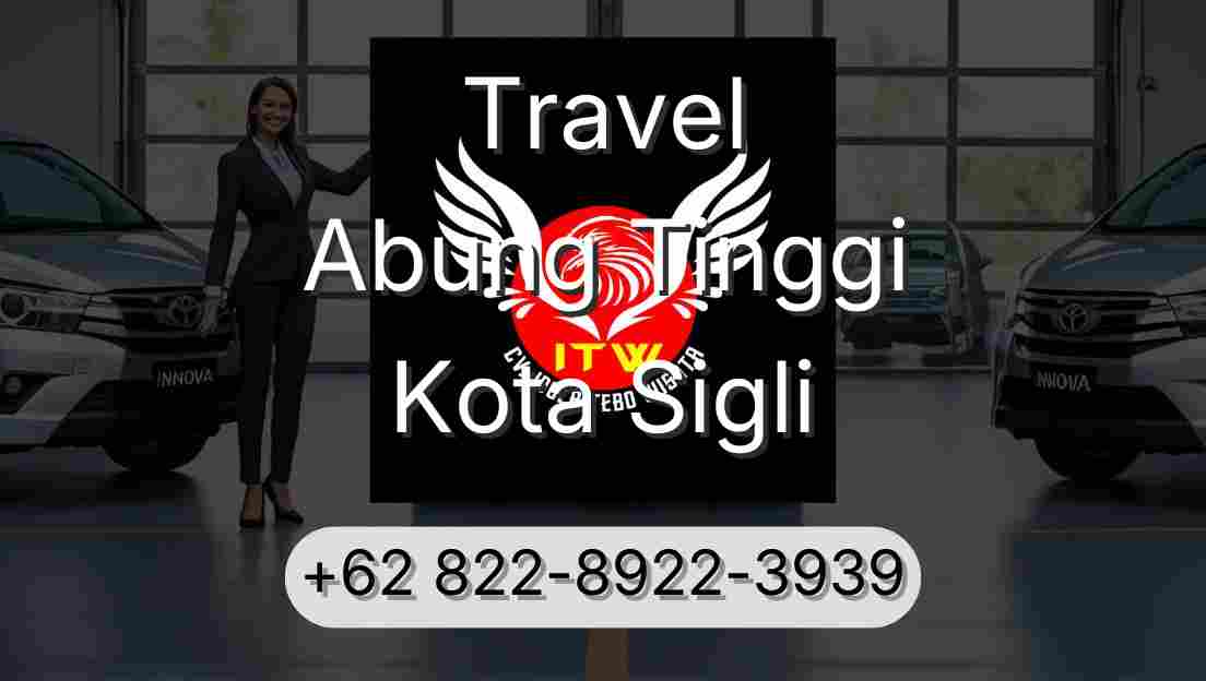 Travel Abung Tinggi Kota Sigli