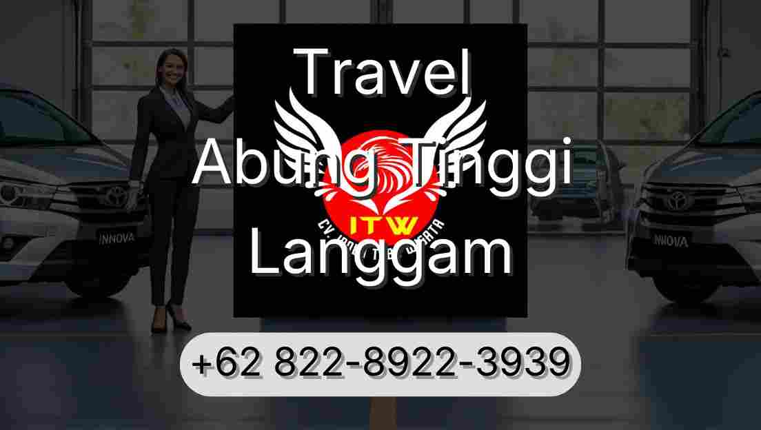 Travel Abung Tinggi Langgam
