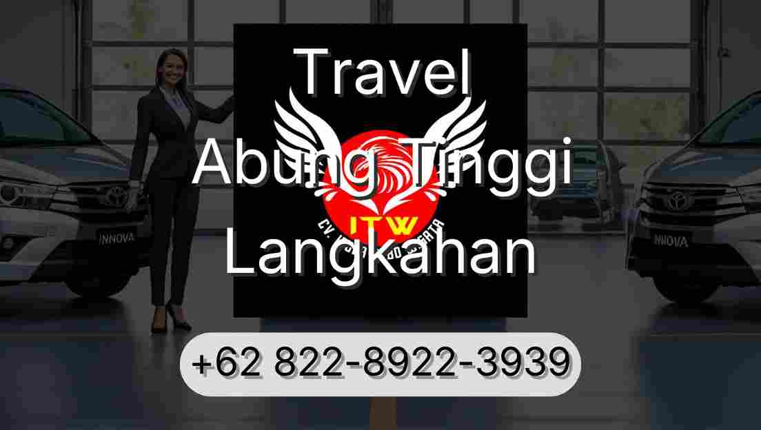 Travel Abung Tinggi Langkahan