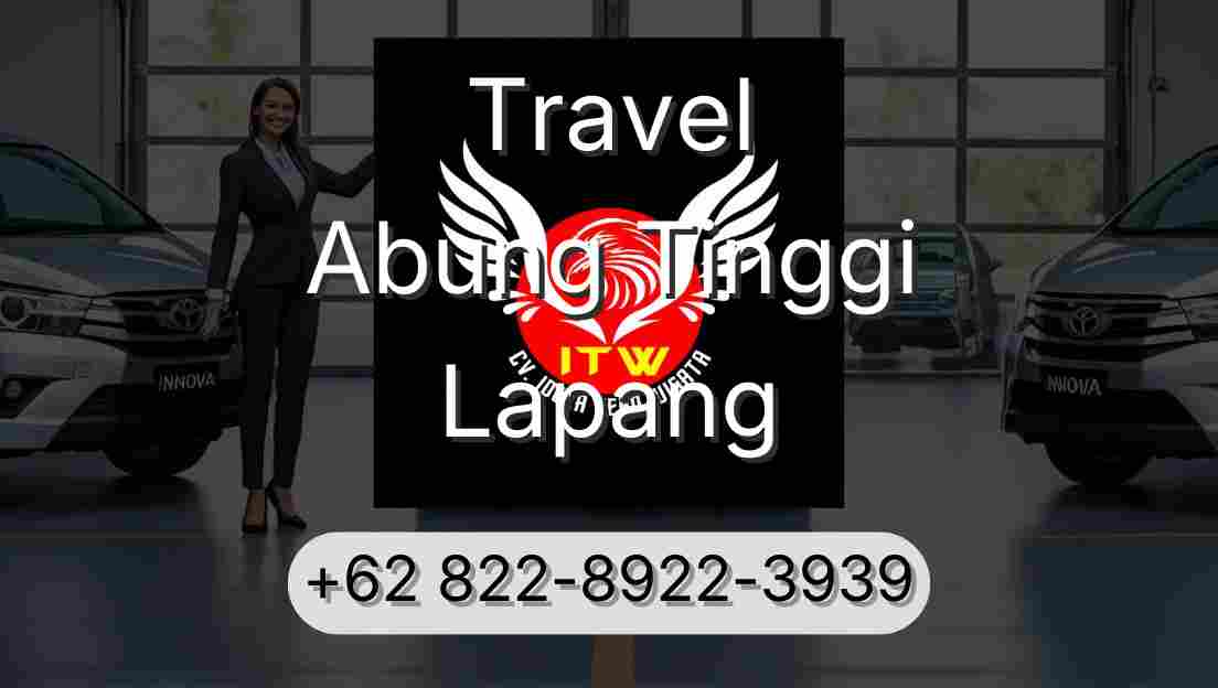 Travel Abung Tinggi Lapang