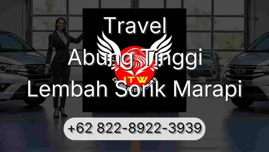 Travel Abung Tinggi Lembah Sorik Marapi