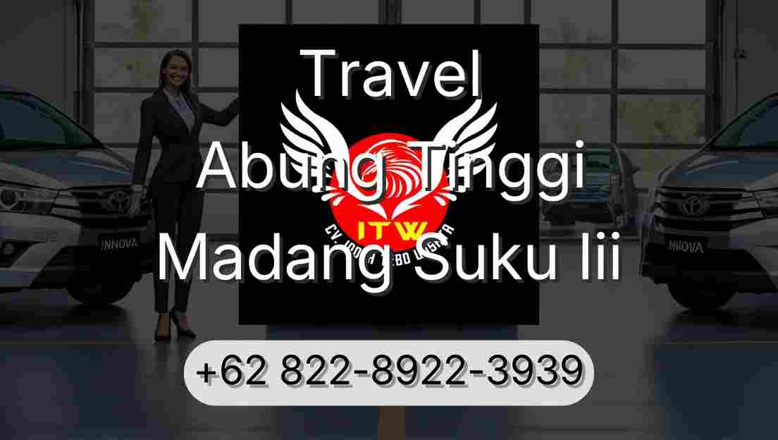 Travel Abung Tinggi Madang Suku Iii