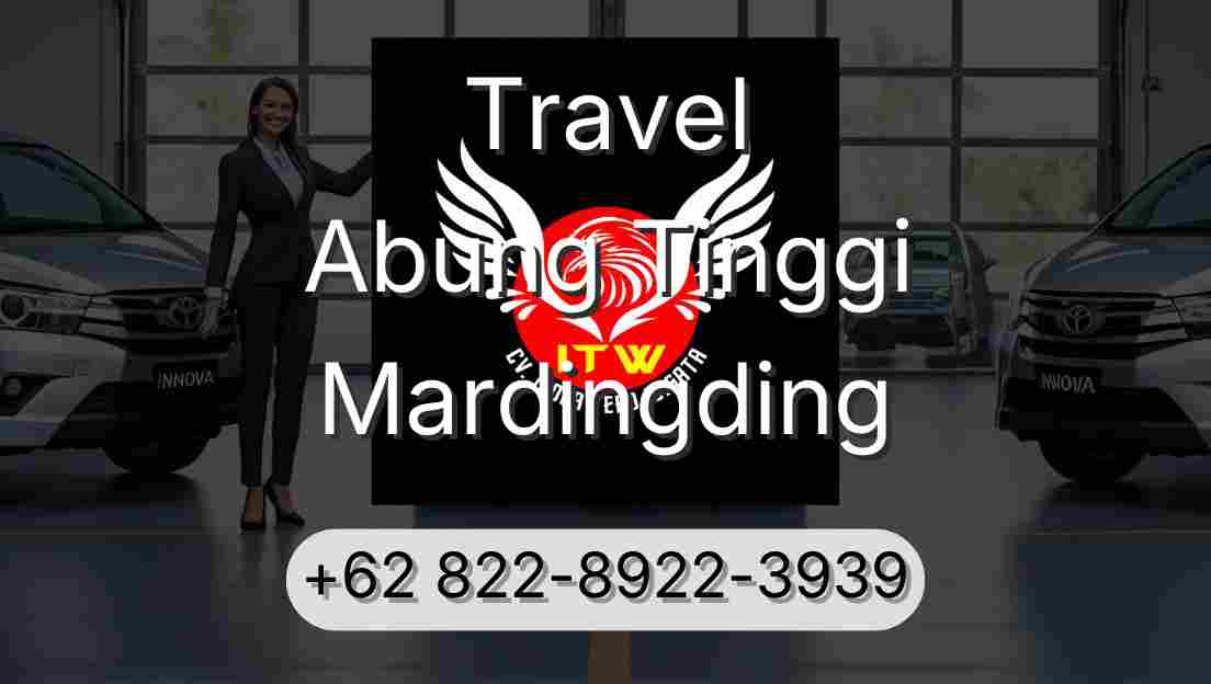 Travel Abung Tinggi Mardingding
