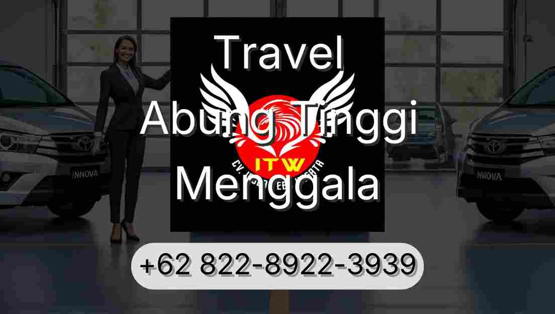 Travel Abung Tinggi Menggala