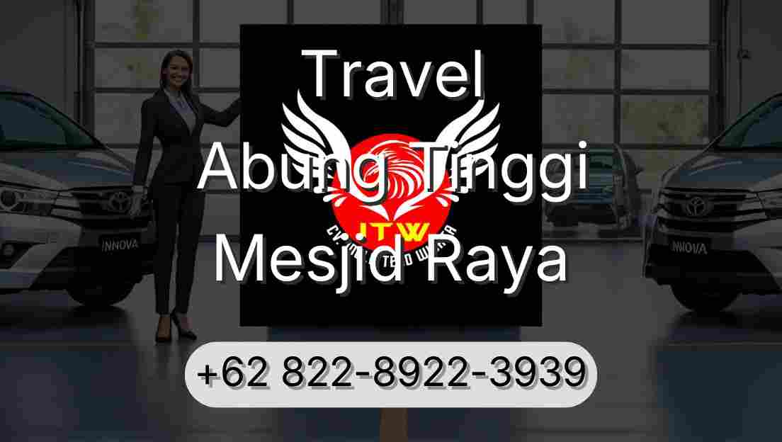Travel Abung Tinggi Mesjid Raya