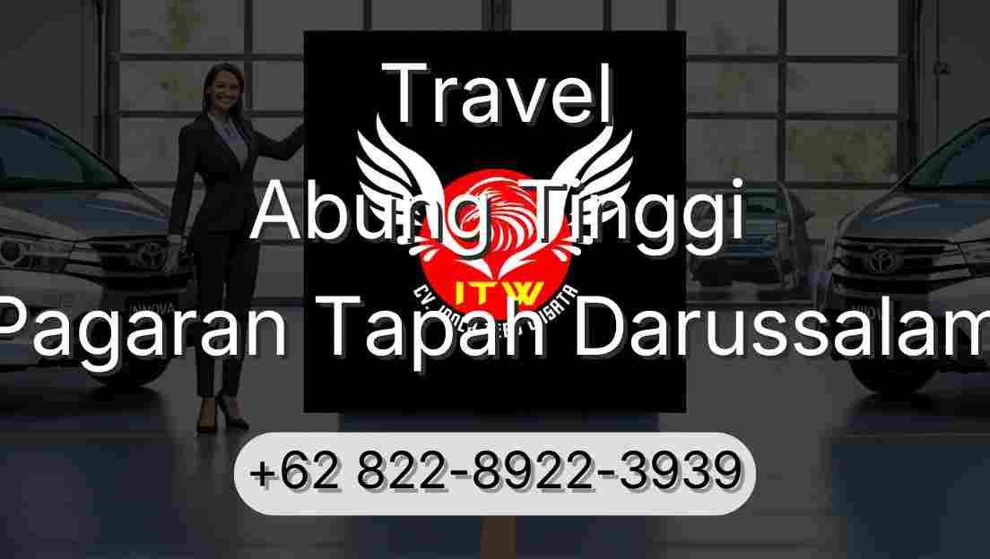 Travel Abung Tinggi Pagaran Tapah Darussalam