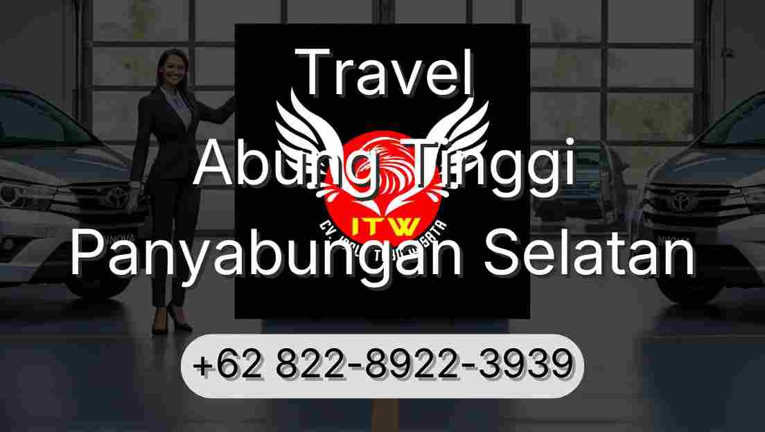 Travel Abung Tinggi Panyabungan Selatan