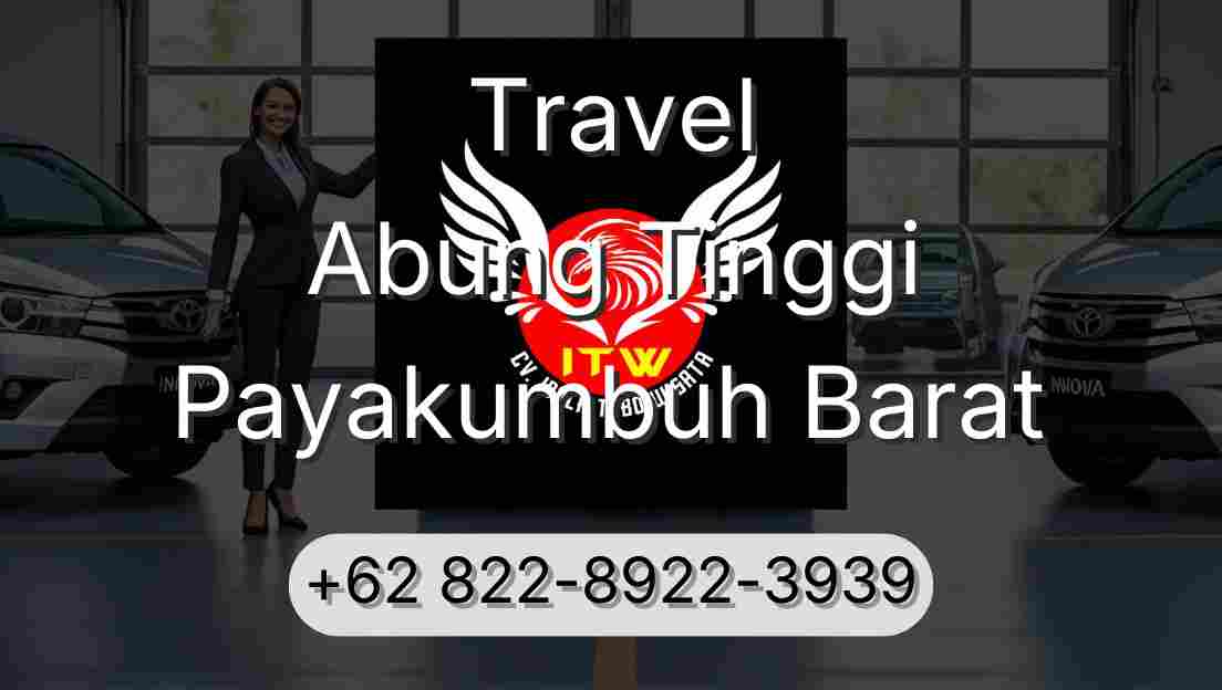 Travel Abung Tinggi Payakumbuh Barat