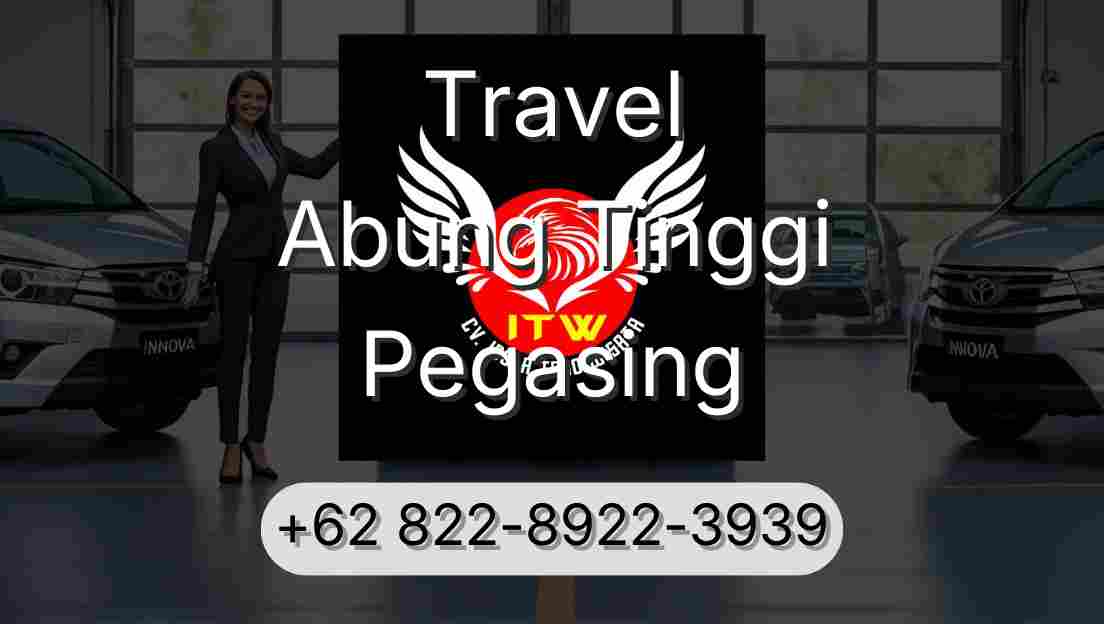 Travel Abung Tinggi Pegasing