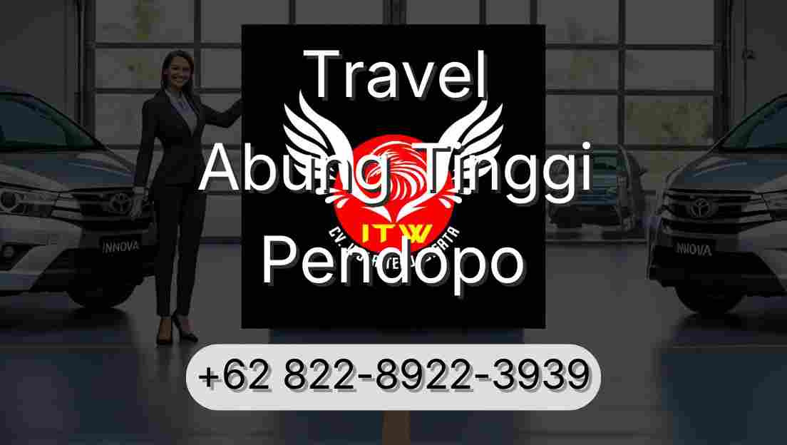 Travel Abung Tinggi Pendopo