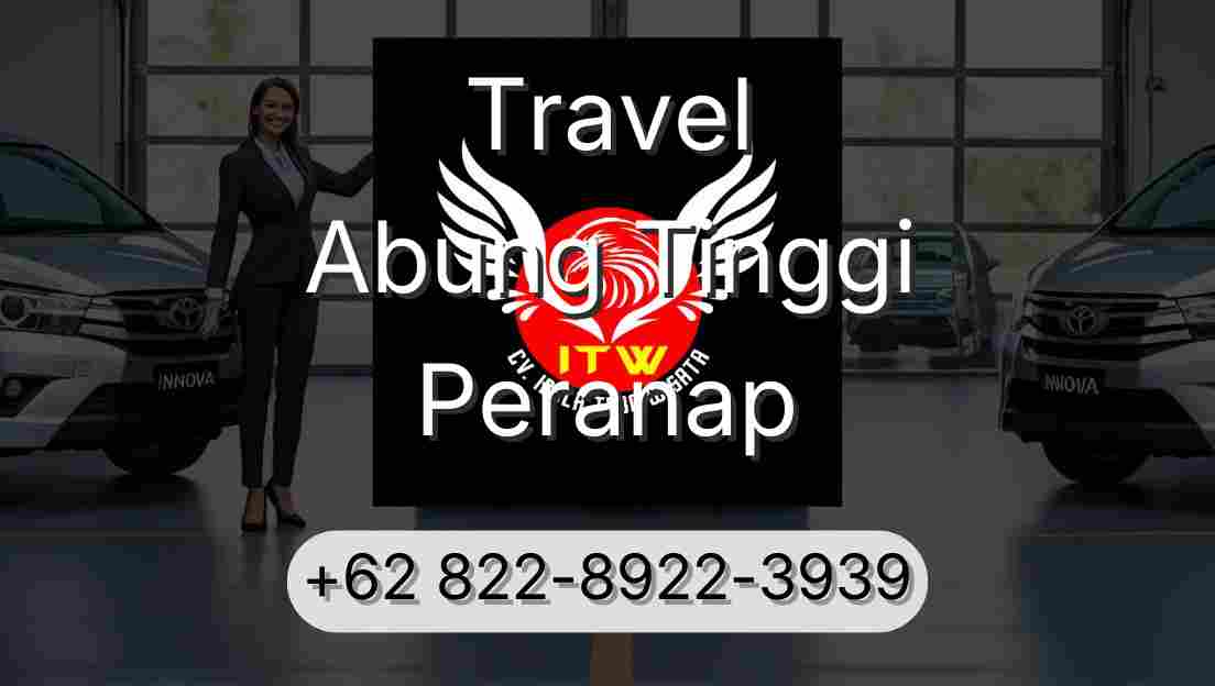 Travel Abung Tinggi Peranap