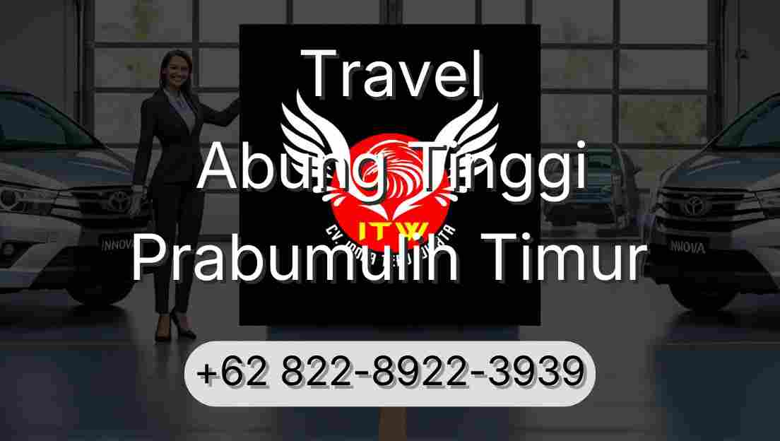Travel Abung Tinggi Prabumulih Timur