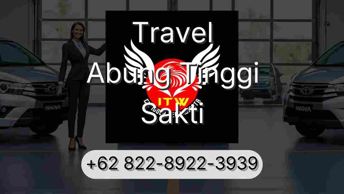 Travel Abung Tinggi Sakti