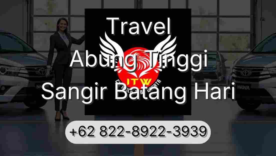 Travel Abung Tinggi Sangir Batang Hari