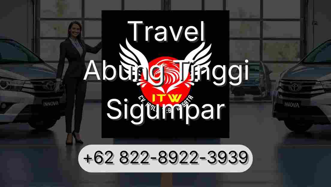 Travel Abung Tinggi Sigumpar