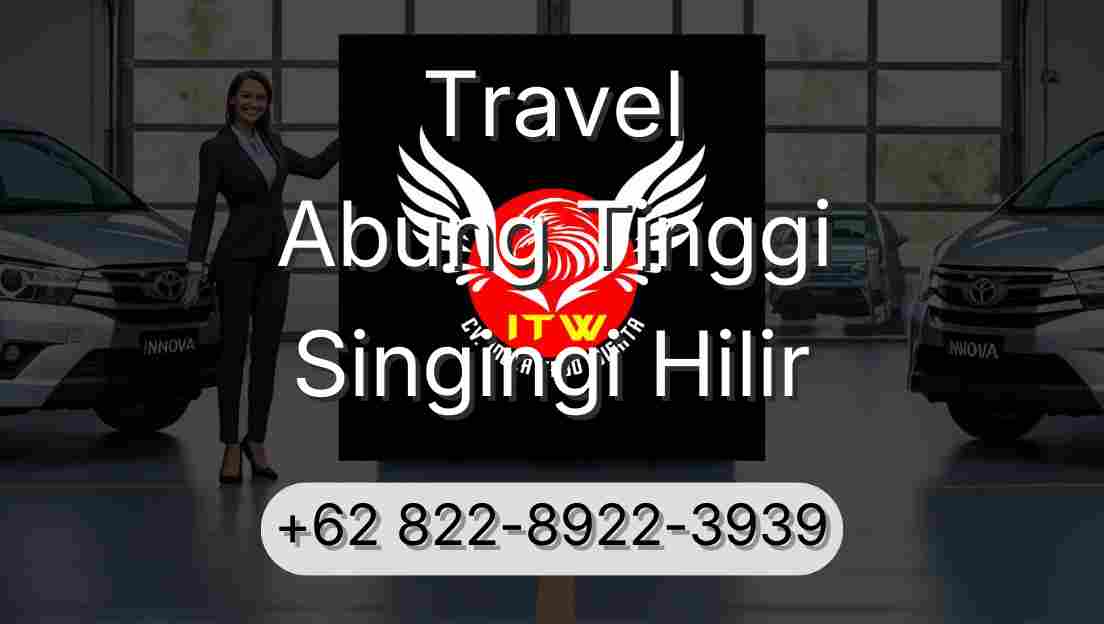 Travel Abung Tinggi Singingi Hilir
