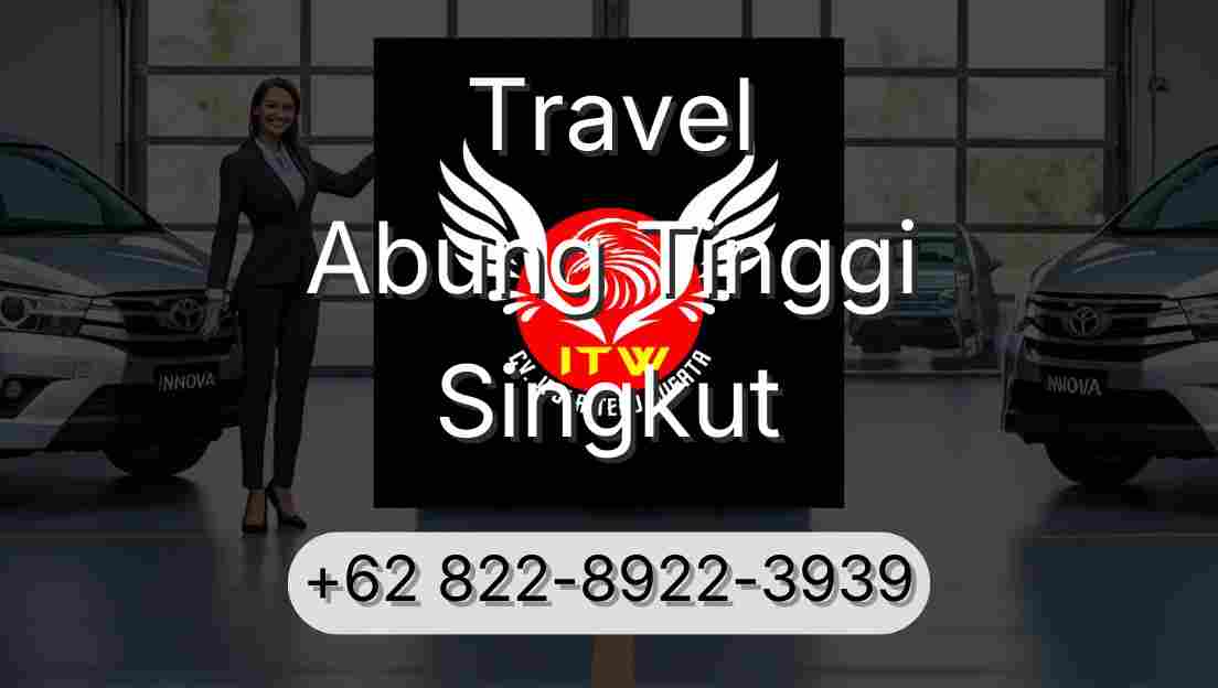 Travel Abung Tinggi Singkut