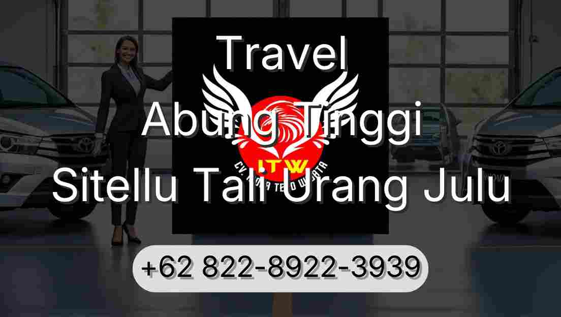 Travel Abung Tinggi Sitellu Tali Urang Julu