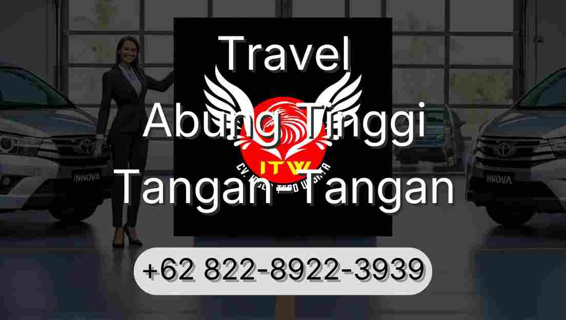 Travel Abung Tinggi Tangan-Tangan