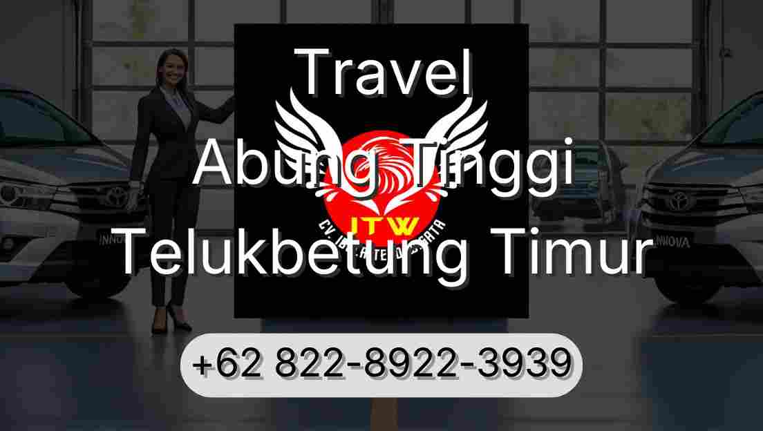 Travel Abung Tinggi Telukbetung Timur