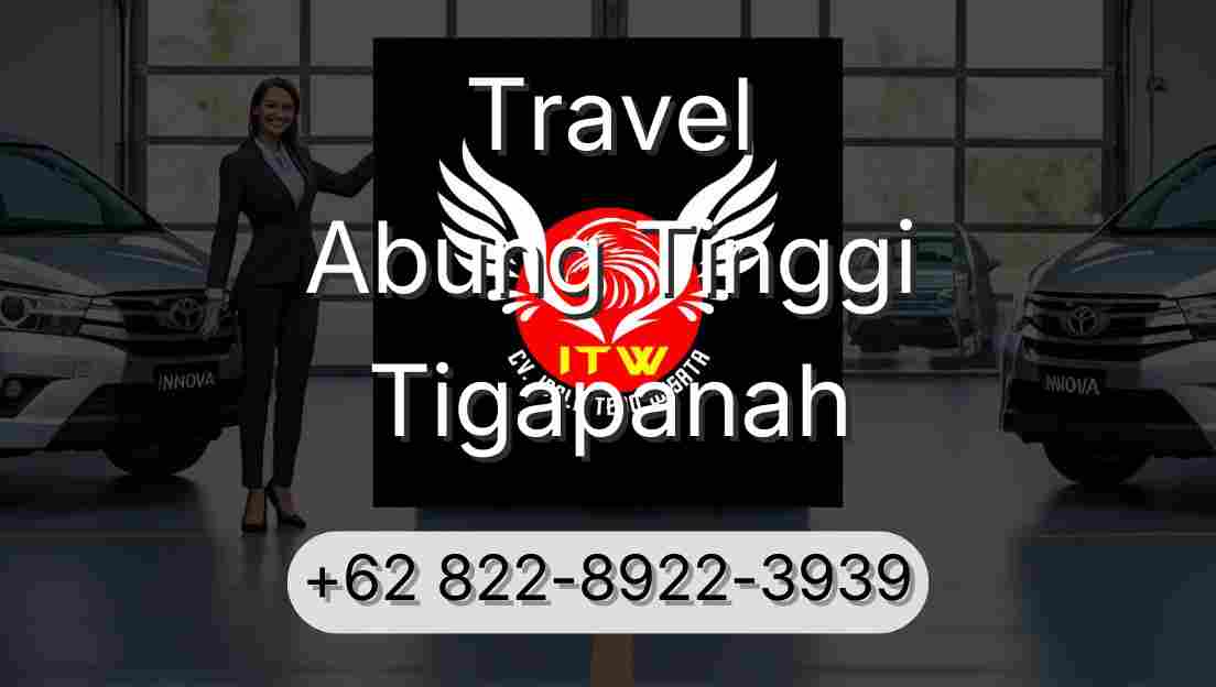 Travel Abung Tinggi Tigapanah